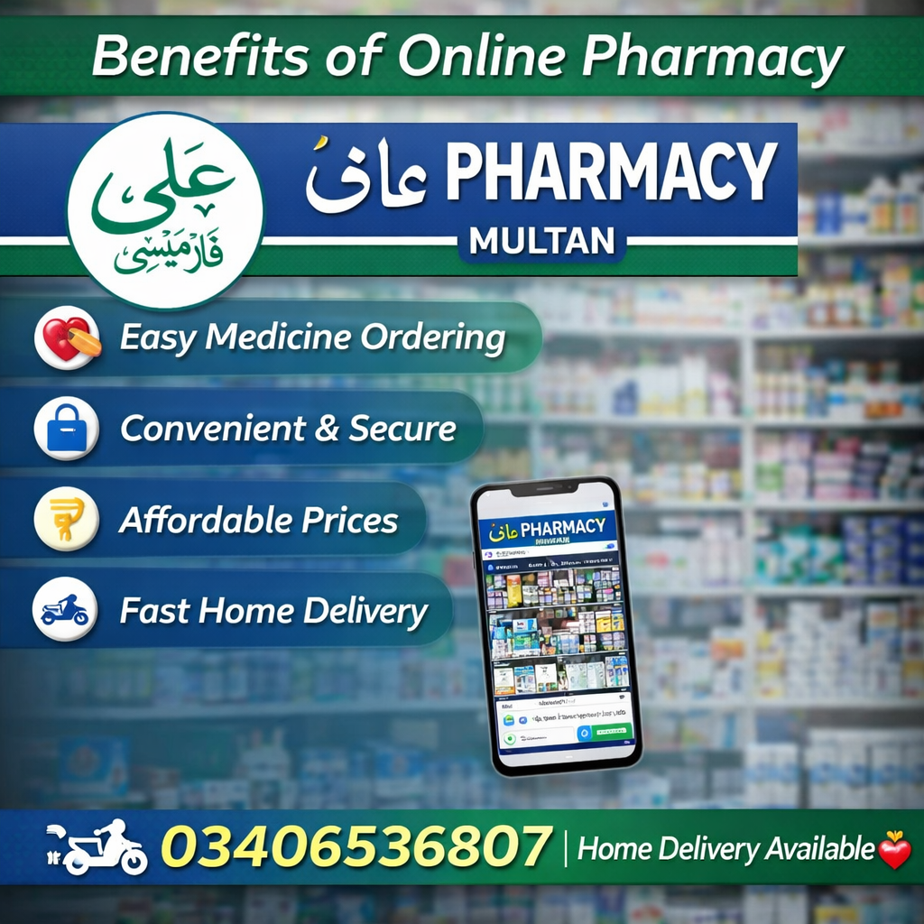 Benefits of Online Pharmacy – Featuring Ali Pharmacy Multan